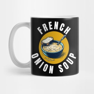 French Onion Soup | Gourmet | Foodie | Chef | Kitchen | Soupe à l'Oignon Gratinée Mug